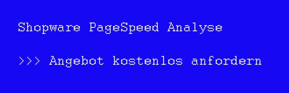 Shopware PageSpeed Analyse